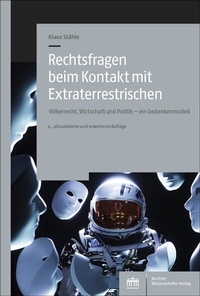 Abbildung von: Rechtsfragen beim Kontakt mit Extraterrestrischen - Berliner Wissenschafts-Verlag