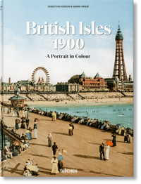 Abbildung von: British Isles 1900. A Portrait in Colour - TASCHEN
