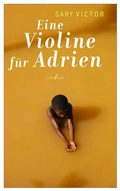 Cover: Eine Violine f&uuml;r Adrien - litradukt Literatureditionen
