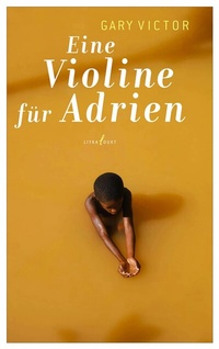 Abbildung von: Eine Violine für Adrien - litradukt Literatureditionen