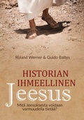 Cover: Historian ihmeellinen Jeesus - BoD - Books on Demand - Finnland