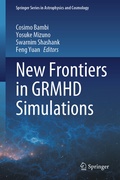 Cover: New Frontiers in GRMHD Simulations - Springer
