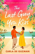 Cover: The Last Guy You Kiss - HarperCollins