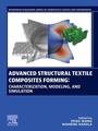 Cover: Advanced Structural Textile Composites Forming - Woodhead Publishing