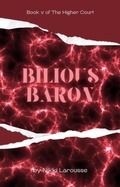 Cover: Bilious Baron (The Vampyre Venture, #5) - N.L. Ink Publishing