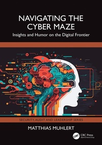 Abbildung von: Navigating the Cyber Maze - CRC Press