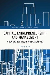 Enlarge image Cover: Capital, Entrepreneurship and Management - Routledge