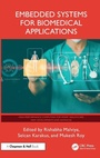 Cover: Embedded Systems for Biomedical Applications - Chapman & Hall/CRC
