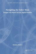 Cover: Navigating the Cyber Maze - CRC Press
