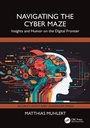 Cover: Navigating the Cyber Maze - CRC Press