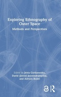 Cover: Exploring Ethnography of Outer Space - Routledge