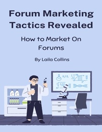 Abbildung von: Forum Marketing Tactics Revealed - Lulu.com
