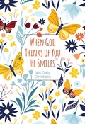 Cover: When God Thinks of You He Smiles - BroadStreet Publishing Group, LLC