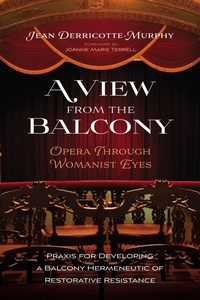 Abbildung von: A View from the Balcony-Opera through Womanist Eyes - Wipf and Stock Publishers