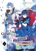 Cover: Goodbye, Overtime! This Reincarnated Villainess Is Living for Her New Big Brother Volume 2 - J-Novel Heart