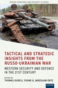 Cover: Tactical and Strategic Insights from the Russo-Ukrainian War - University of Exeter Press