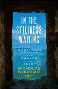 Cover: In the Stillness Waiting - Hymns Ancient & Modern
