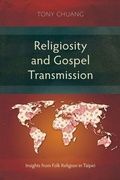 Cover: Religiosity and Gospel Transmission - Langham Academic