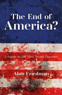 Enlarge image Cover: The End of America? - Biteback Publishing