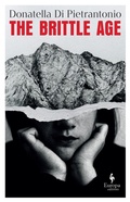 Cover: The Brittle Age - Europa Editions (UK) Ltd