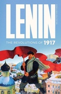 Cover: Lenin Selected Writings: The Revolutions of 1917 - Wellred Books
