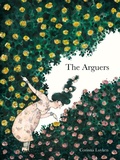 Cover: The Arguers - G.P.Putnam's Sons Books for Young Readers'