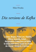 Cover: Dix versions de Kafka - Grasset
