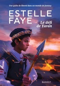 Cover: Le d&eacute;fi de Yaran - Rageot Editeur
