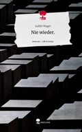 Cover: Nie wieder.. Life is a Story - story.one - story.one publishing