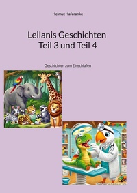 Abbildung von: Leilanis Geschichten Teil 3 und Teil 4 - BoD - Books on Demand