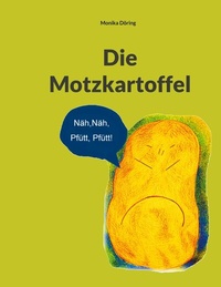 Abbildung von: Die Motzkartoffel - BoD - Books on Demand