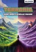 Cover: Terraria - Der inoffizielle Guide - Bildner Verlag