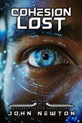 Cover: Cohesion Lost (Avar-Tek Short Stories, #3) - Firesmyth Press