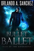 Cover: A Bullet Ballet - Bitten Peaches Publishing