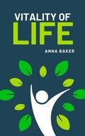 Cover: Vitality of Life (Welfare, #1) - Anna Baker