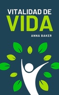 Cover: Vitalidad de Vida (Welfare, #1) - Anna Baker