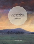 Cover: Der Augenblick ist ein Geschenk der Zeit - tredition