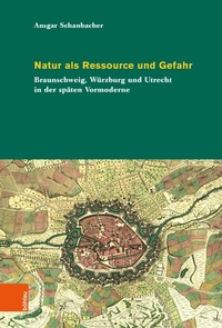 Enlarge image Cover: Natur als Ressource und Gefahr - Böhlau