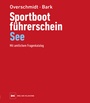 Cover: Sportbootführerschein See - Delius Klasing