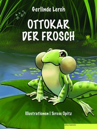 Abbildung von: OTTOKAR der Frosch - edition federleicht