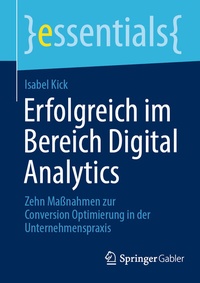 Abbildung von: Erfolgreich im Bereich Digital Analytics - Springer Gabler