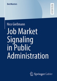 Abbildung von: Job Market Signaling in Public Administration - Springer Gabler