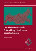 Cover: Der Islam in Russland - Entwicklung, Strukturen, Sprachgebrauch - Frank & Timme