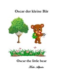 Cover: Oscar der kleine B&auml;r - Oscar the little bear - epubli