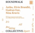 Cover: n.b.k. Record #5: Soundwalk Collective. It's All Breaking Apart - K&ouml;nig, Walther