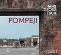 Cover: Hans Georg Esch. Pompeji - Der architektonische Blick I / The Architectural Eye I - K&ouml;nig, Walther