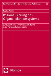Abbildung von: Regionalisierung des Organallokationssystems - Nomos
