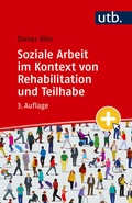 Cover: Soziale Arbeit im Kontext von Rehabilitation und Teilhabe - UTB