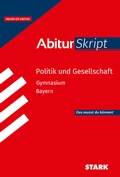 Cover: STARK Politik und Gesellschaft - AbiturSkript Bayern - Stark Verlag