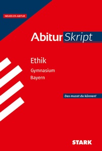 Abbildung von: STARK Ethik - AbiturSkript Bayern - Stark Verlag